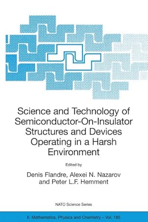 Seller image for Science and Technology of Semiconductor-On-Insulator Structures and Devices Operating in a Harsh Environment for sale by BuchWeltWeit Ludwig Meier e.K.