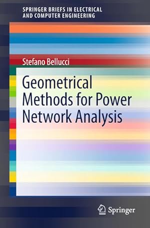 Imagen del vendedor de Geometrical Methods for Power Network Analysis a la venta por BuchWeltWeit Ludwig Meier e.K.