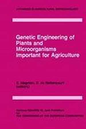 Seller image for Genetic Engineering of Plants and Microorganisms Important for Agriculture for sale by BuchWeltWeit Ludwig Meier e.K.