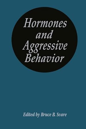 Immagine del venditore per Hormones and Aggressive Behavior venduto da BuchWeltWeit Ludwig Meier e.K.