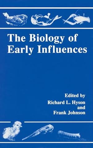 Image du vendeur pour The Biology of Early Influences mis en vente par BuchWeltWeit Ludwig Meier e.K.