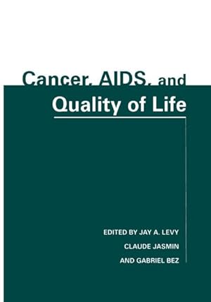 Immagine del venditore per Cancer, AIDS, and Quality of Life venduto da BuchWeltWeit Ludwig Meier e.K.