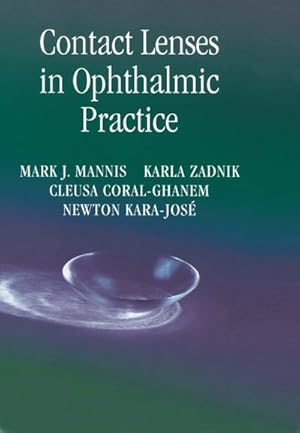 Bild des Verkufers fr Contact Lenses in Ophthalmic Practice zum Verkauf von BuchWeltWeit Ludwig Meier e.K.