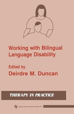 Bild des Verkufers fr Working with Bilingual Language Disability zum Verkauf von BuchWeltWeit Ludwig Meier e.K.