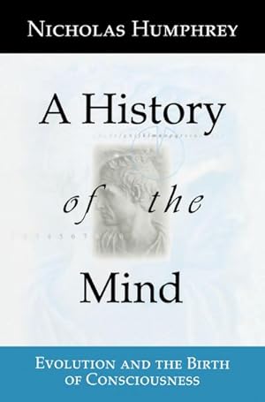 Seller image for A History of the Mind for sale by BuchWeltWeit Ludwig Meier e.K.