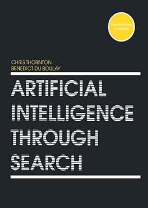 Image du vendeur pour Artificial Intelligence Through Search mis en vente par BuchWeltWeit Ludwig Meier e.K.