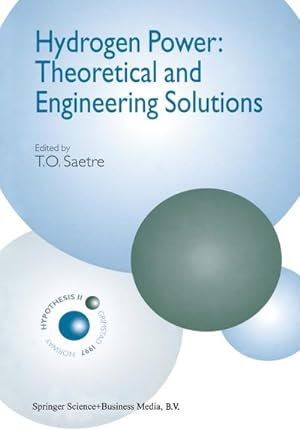 Bild des Verkufers fr Hydrogen Power: Theoretical and Engineering Solutions zum Verkauf von BuchWeltWeit Ludwig Meier e.K.
