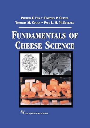 Image du vendeur pour Fundamentals of Cheese Science mis en vente par BuchWeltWeit Ludwig Meier e.K.