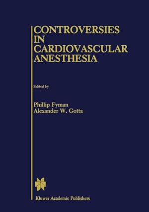 Seller image for Controversies in Cardiovascular Anesthesia for sale by BuchWeltWeit Ludwig Meier e.K.