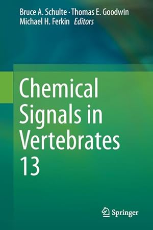 Imagen del vendedor de Chemical Signals in Vertebrates 13 a la venta por BuchWeltWeit Ludwig Meier e.K.