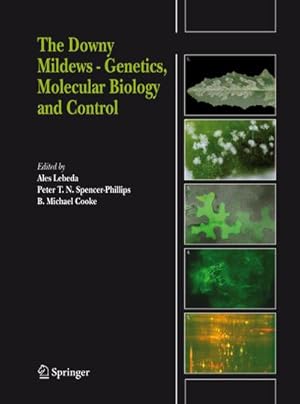 Image du vendeur pour The Downy Mildews - Genetics, Molecular Biology and Control mis en vente par BuchWeltWeit Ludwig Meier e.K.