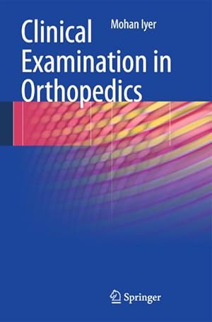 Seller image for Clinical Examination in Orthopedics for sale by BuchWeltWeit Ludwig Meier e.K.
