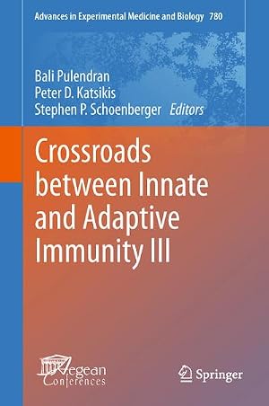 Seller image for Crossroads between Innate and Adaptive Immunity III for sale by BuchWeltWeit Ludwig Meier e.K.