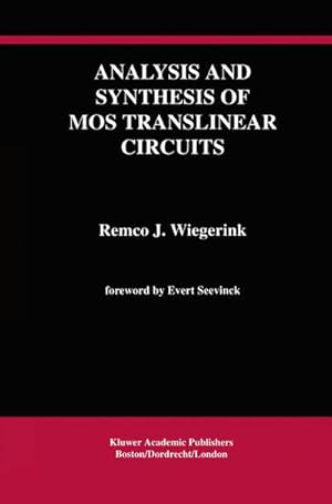 Bild des Verkufers fr Analysis and Synthesis of MOS Translinear Circuits zum Verkauf von BuchWeltWeit Ludwig Meier e.K.