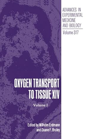 Immagine del venditore per Oxygen Transport to Tissue XIV venduto da BuchWeltWeit Ludwig Meier e.K.