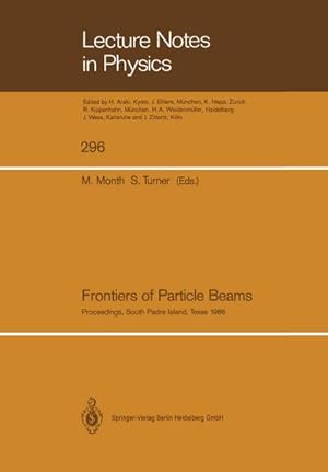 Seller image for Frontiers of Particle Beams for sale by BuchWeltWeit Ludwig Meier e.K.