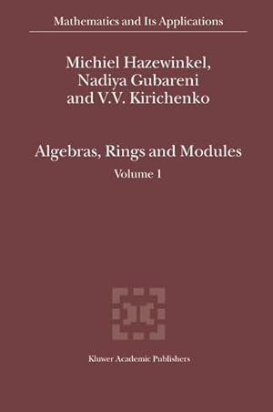 Immagine del venditore per Algebras, Rings and Modules venduto da BuchWeltWeit Ludwig Meier e.K.