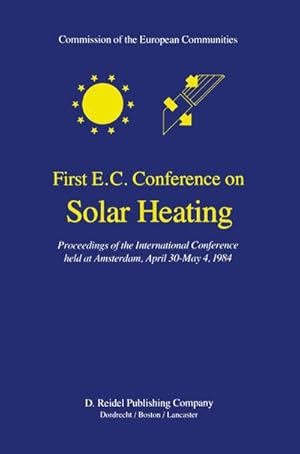 Seller image for First E.C. Conference on Solar Heating for sale by BuchWeltWeit Ludwig Meier e.K.