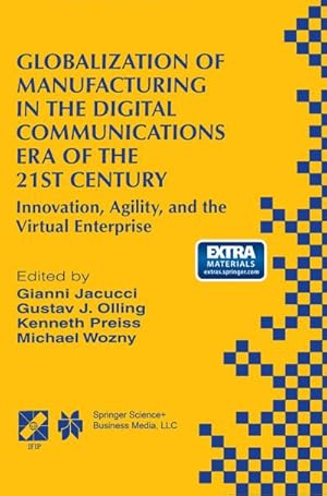 Imagen del vendedor de Globalization of Manufacturing in the Digital Communications Era of the 21st Century a la venta por BuchWeltWeit Ludwig Meier e.K.