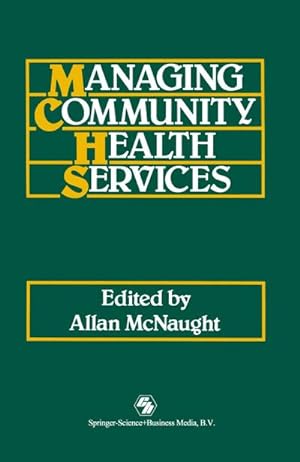 Seller image for Managing Community Health Services for sale by BuchWeltWeit Ludwig Meier e.K.