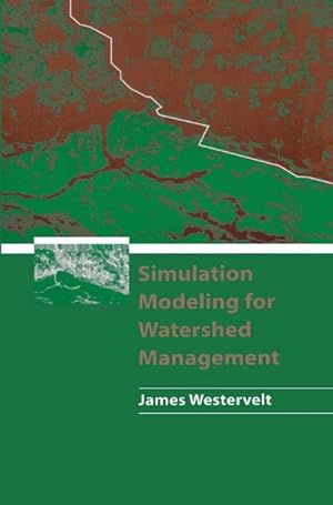 Imagen del vendedor de Simulation Modeling for Watershed Management a la venta por BuchWeltWeit Ludwig Meier e.K.