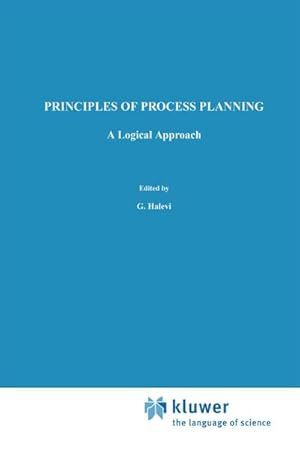 Bild des Verkufers fr Principles of Process Planning zum Verkauf von BuchWeltWeit Ludwig Meier e.K.