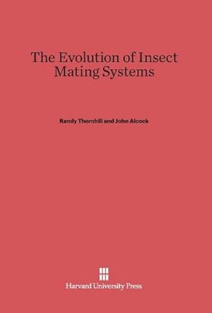 Seller image for The Evolution of Insect Mating Systems for sale by BuchWeltWeit Ludwig Meier e.K.