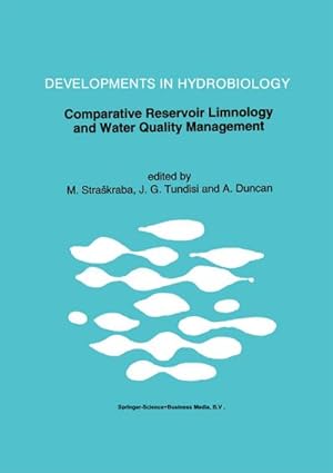 Image du vendeur pour Comparative Reservoir Limnology and Water Quality Management mis en vente par BuchWeltWeit Ludwig Meier e.K.