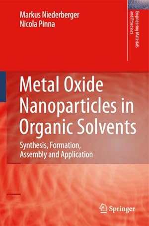 Imagen del vendedor de Metal Oxide Nanoparticles in Organic Solvents a la venta por BuchWeltWeit Ludwig Meier e.K.