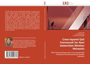 Bild des Verk�ufers f�r Cross-layered QoS Framework for Next Generation Wireless Networks zum Verkauf von BuchWeltWeit Ludwig Meier e.K.