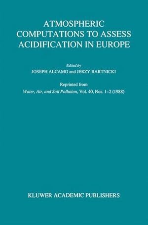 Imagen del vendedor de Atmospheric Computations to Assess Acidification in Europe a la venta por BuchWeltWeit Ludwig Meier e.K.