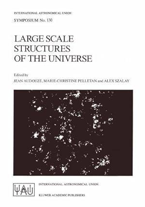 Seller image for Large Scale Structures of the Universe for sale by BuchWeltWeit Ludwig Meier e.K.