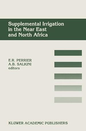 Bild des Verkufers fr Supplemental Irrigation in the Near East and North Africa zum Verkauf von BuchWeltWeit Ludwig Meier e.K.