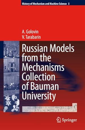 Imagen del vendedor de Russian Models from the Mechanisms Collection of Bauman University a la venta por BuchWeltWeit Ludwig Meier e.K.