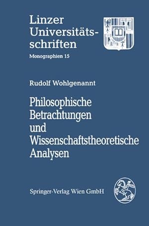 Bild des Verkufers fr Philosophische Betrachtungen und Wissenschaftstheoretische Analysen zum Verkauf von BuchWeltWeit Ludwig Meier e.K.