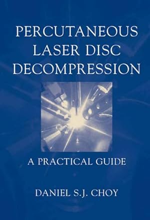 Immagine del venditore per Percutaneous Laser Disc Decompression venduto da BuchWeltWeit Ludwig Meier e.K.
