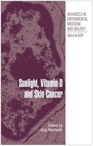 Image du vendeur pour Sunlight, Vitamin D and Skin Cancer mis en vente par BuchWeltWeit Ludwig Meier e.K.