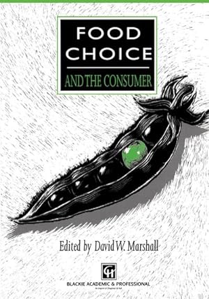 Seller image for Food Choice and the Consumer for sale by BuchWeltWeit Ludwig Meier e.K.