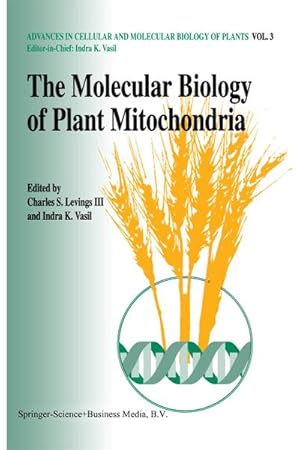 Bild des Verkufers fr The molecular biology of plant mitochondria zum Verkauf von BuchWeltWeit Ludwig Meier e.K.