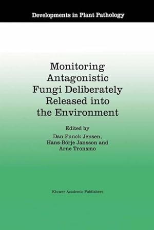 Image du vendeur pour Monitoring Antagonistic Fungi Deliberately Released into the Environment mis en vente par BuchWeltWeit Ludwig Meier e.K.