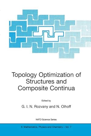 Immagine del venditore per Topology Optimization of Structures and Composite Continua venduto da BuchWeltWeit Ludwig Meier e.K.