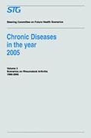 Imagen del vendedor de Chronic Diseases in the Year 2005 - Volume 3 a la venta por BuchWeltWeit Ludwig Meier e.K.