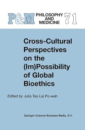 Bild des Verkufers fr Cross-Cultural Perspectives on the (Im)Possibility of Global Bioethics zum Verkauf von BuchWeltWeit Ludwig Meier e.K.