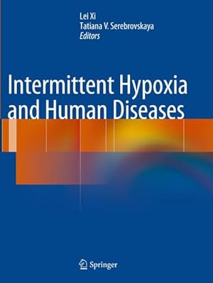 Bild des Verkufers fr Intermittent Hypoxia and Human Diseases zum Verkauf von BuchWeltWeit Ludwig Meier e.K.