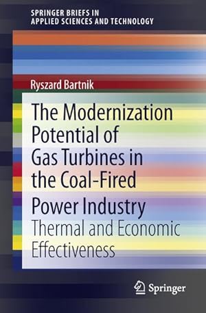 Imagen del vendedor de The Modernization Potential of Gas Turbines in the Coal-Fired Power Industry a la venta por BuchWeltWeit Ludwig Meier e.K.