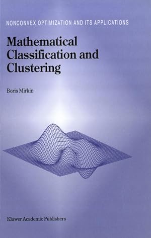 Imagen del vendedor de Mathematical Classification and Clustering a la venta por BuchWeltWeit Ludwig Meier e.K.