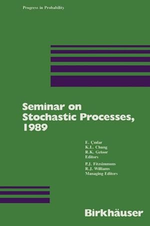 Imagen del vendedor de Seminar on Stochastic Processes, 1989 a la venta por BuchWeltWeit Ludwig Meier e.K.