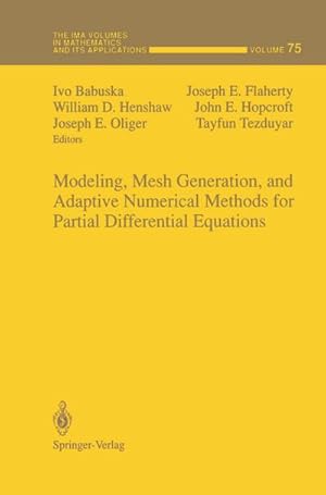 Imagen del vendedor de Modeling, Mesh Generation, and Adaptive Numerical Methods for Partial Differential Equations a la venta por BuchWeltWeit Ludwig Meier e.K.