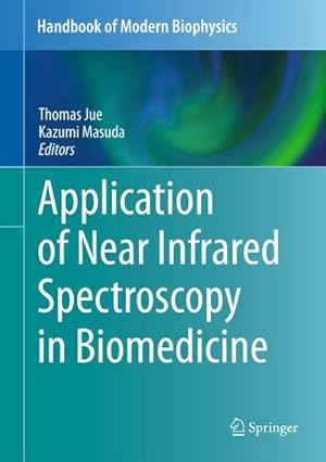 Seller image for Application of Near Infrared Spectroscopy in Biomedicine for sale by BuchWeltWeit Ludwig Meier e.K.