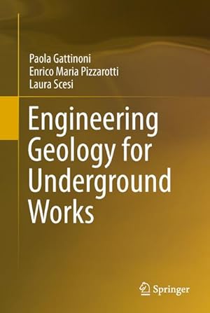 Seller image for Engineering Geology for Underground Works for sale by BuchWeltWeit Ludwig Meier e.K.